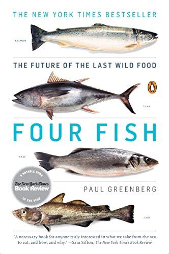 fish four|Book Review: Four Fish: The Future of the Last Wild .